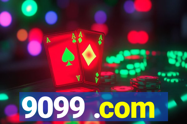 9099 .com